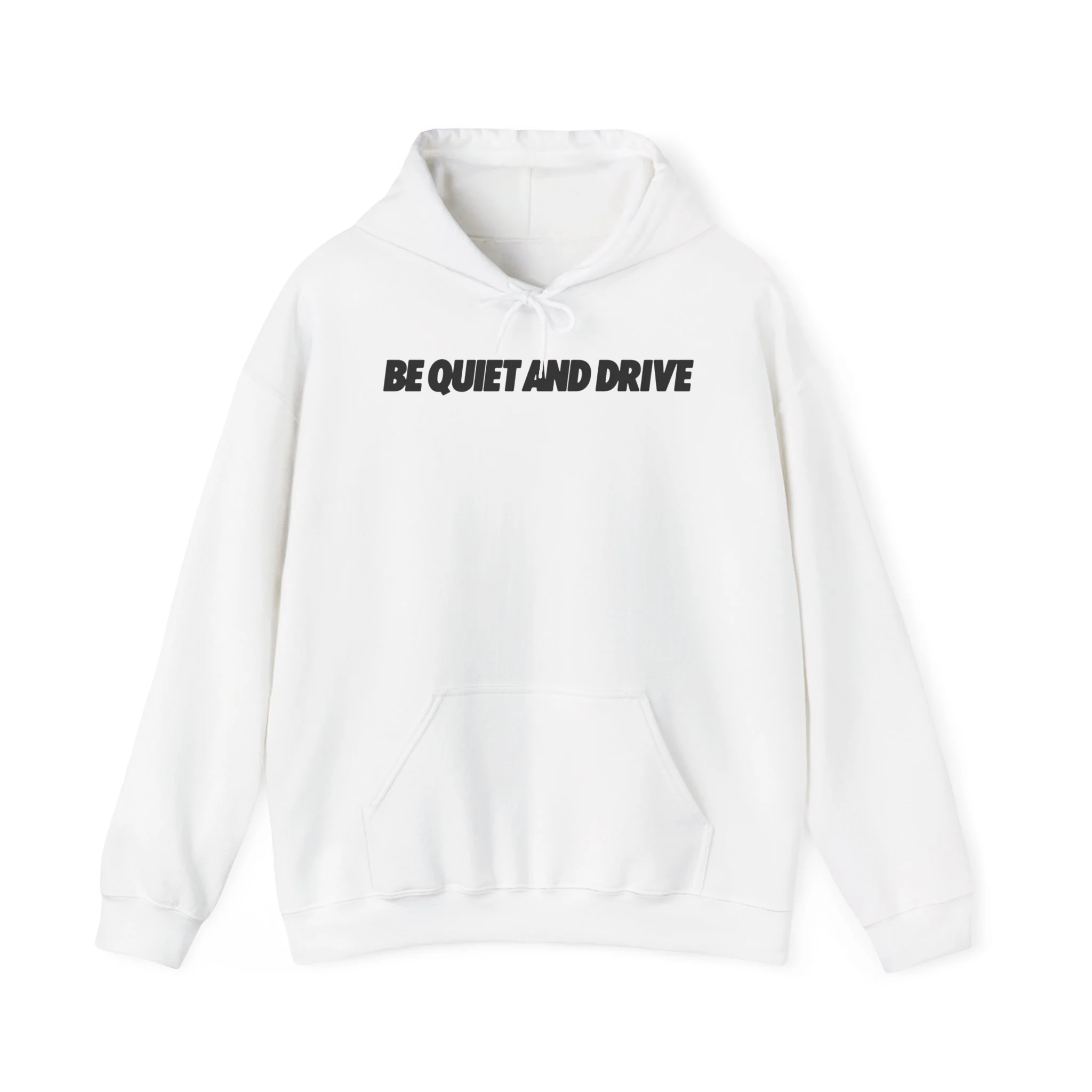 Be Quiet and Drive Hoodie - Image 2