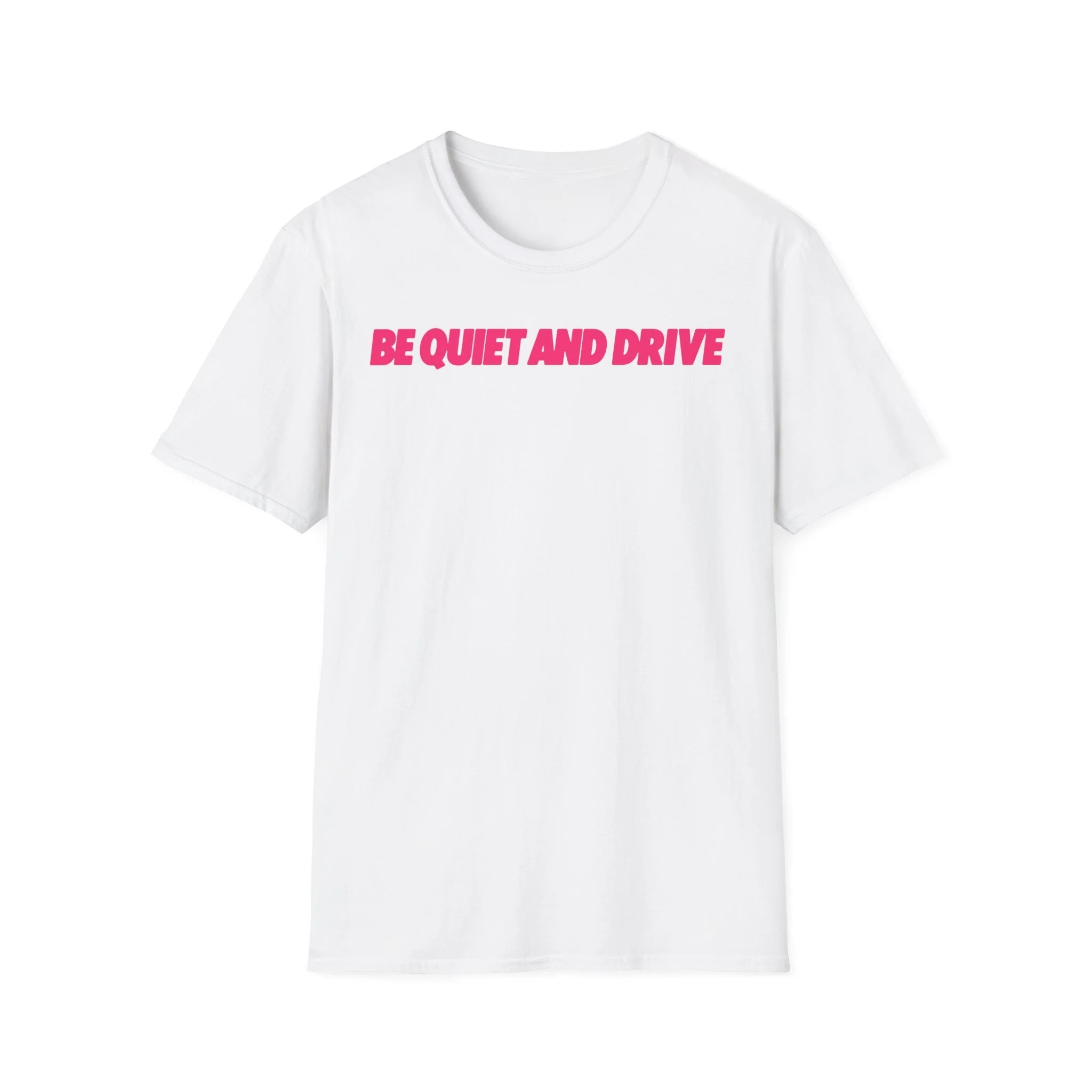 Be Quiet and Drive Tee - Image 2