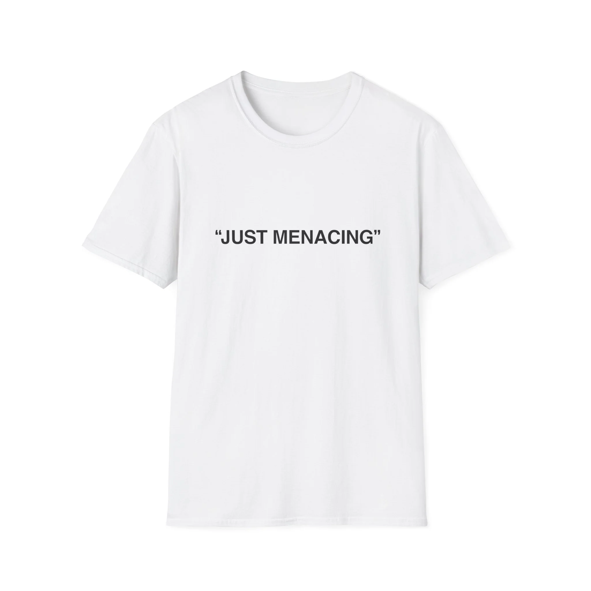 JustMenacing Quotes Tee