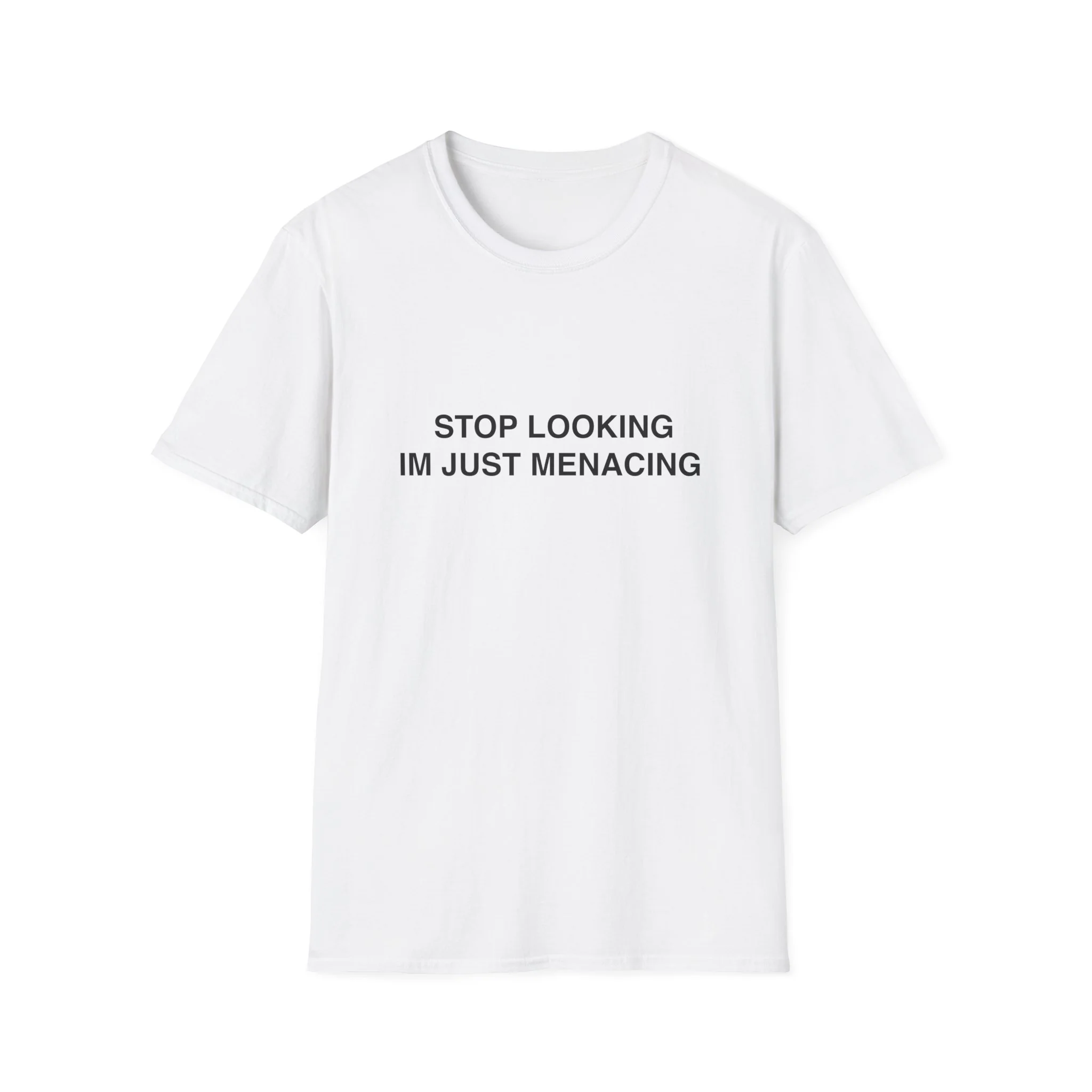 JustMenacing Stop Looking Tee
